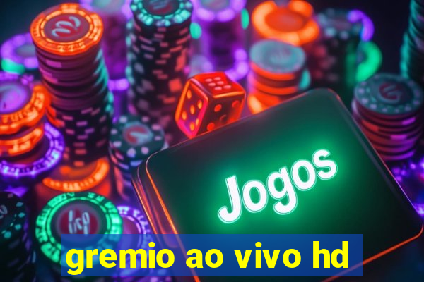 gremio ao vivo hd